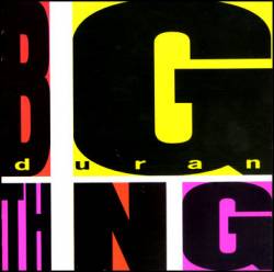 Duran Duran : Big Thing